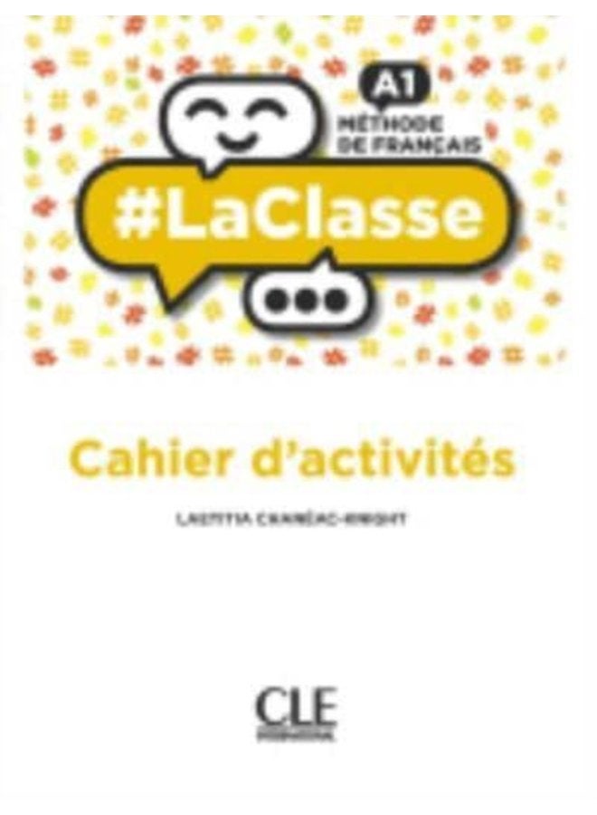 LaClasse Cahier d activites A1 - Paperback