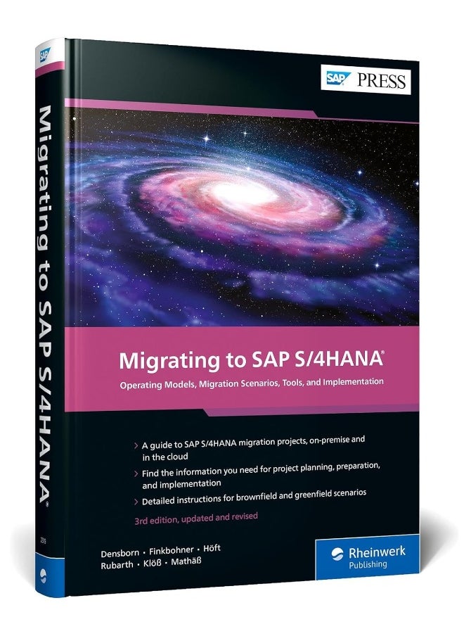 Migrating to SAP S/4HANA: Operating Models, Migration Scenarios, Tools, and Implementation 