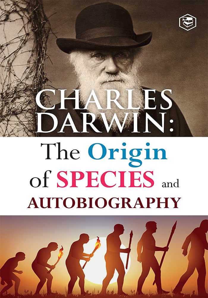 Best of Charles Darwin: The Origin of Species & Autobiography 