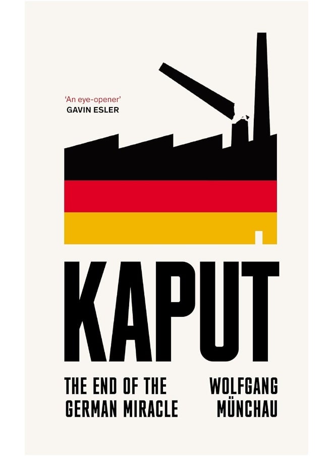 Kaput: The End of the German Miracle - pzsku/ZFBE87667B2517C8D0550Z/45/_/1737494793/795578cf-8fc3-405e-bfed-cbc22a4fb3eb