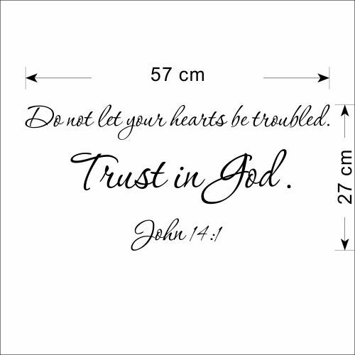 Decalgeek Black 22" X 10" Do not let Your Hearts be Troubled. Trust in God. John 14:1 Art Home Mural Décor - Image 2