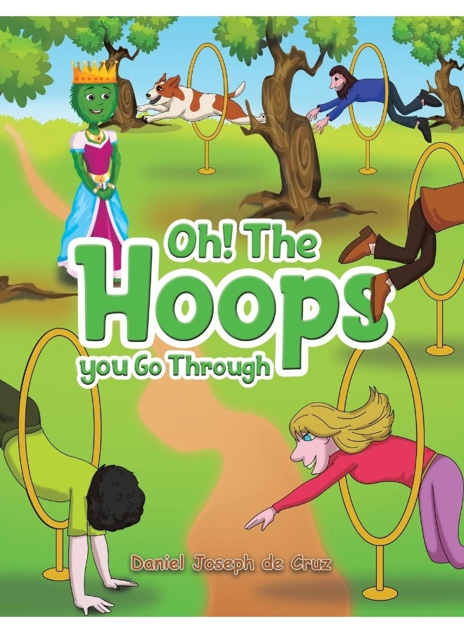Oh! The Hoops You Go Through 