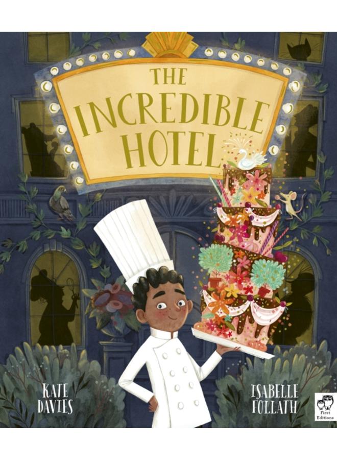 The Incredible Hotel