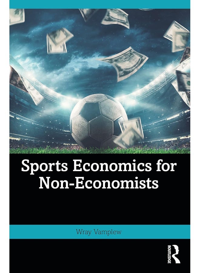 Sports Economics for Non-Economists