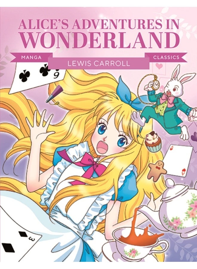 Manga Classics: Alice in Wonderland : Great Literature Brought to Life