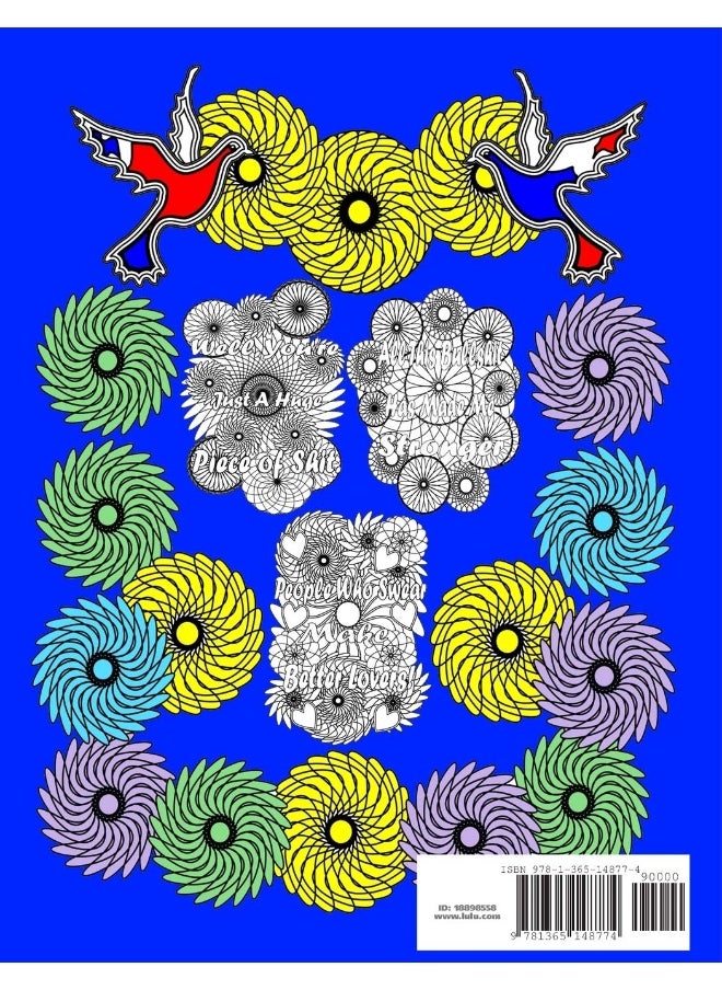 If I Were a Bird, You'd be The First Person I'd Shit On: Bitchin' Blue Edition: A Delightfully Vulgar Adult Coloring Book  - Image 2