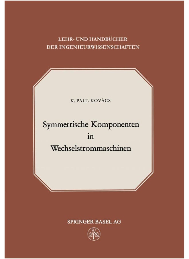 Symmetrische Komponenten in Wechselstrommaschinen 