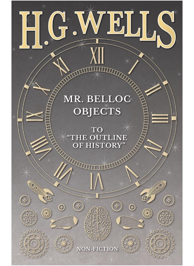 Mr. Belloc Objects to "The Outline of History" 