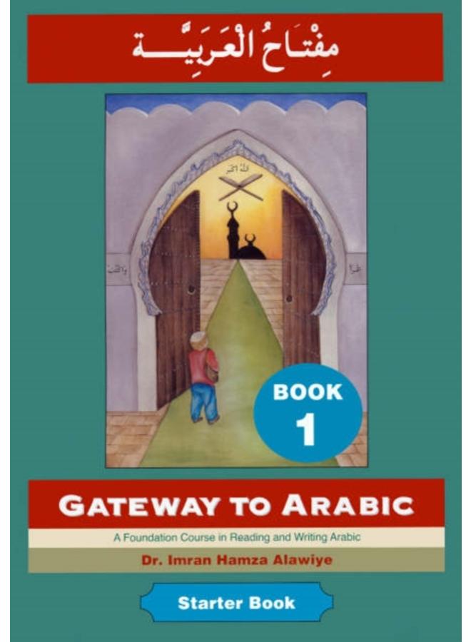 Gateway to Arabic : Book 1