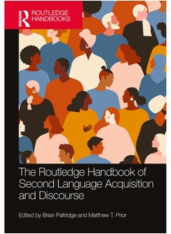 The Routledge Handbook of Second Language Acquisition and Discourse 