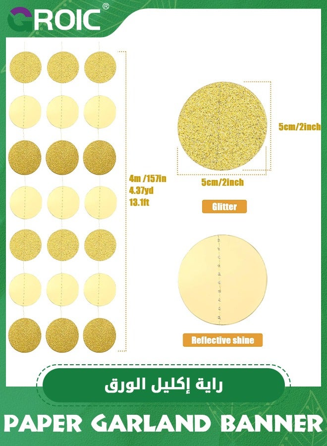 4 Packs 16m Gold Circle Dots Glitter Paper Garland Party Decorative Paper Circle Dots Hanging String for Birthday Wedding,Background Decor for Party,Party Supplies(Gold)