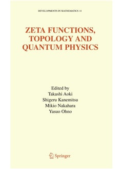 Zeta Functions, Topology and Quantum Physics