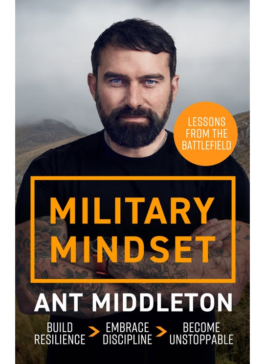 Military Mindset: Lessons from the Battlefield