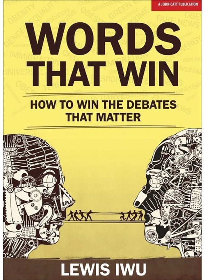 Words That Win How to win the debates that matter - Paperback