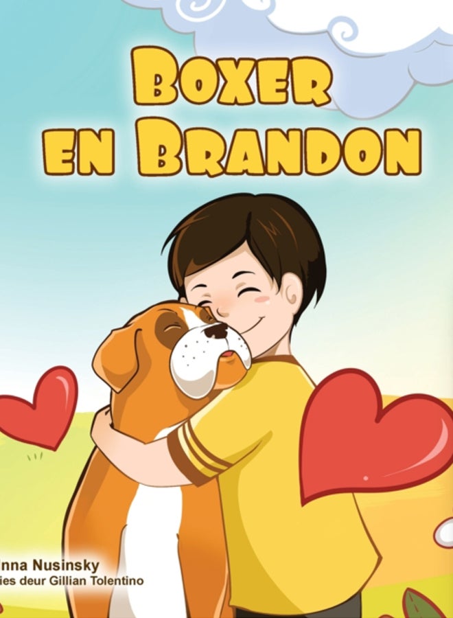Boxer and Brandon (Afrikaans Children's Book) 