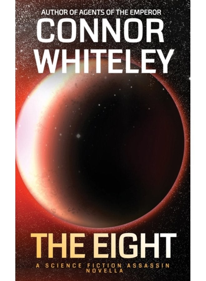 The Eight A Science Fiction Assassin Novella 5 - Paperback