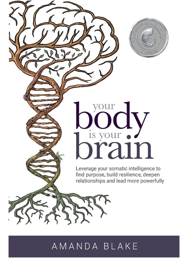null - Trokay Press Your Body is Your Brain: Leverage Your Somatic Intelligence to Find Purpose, Build Resilience, Deepen Relationships and Lead More Powerfully - Image 1
