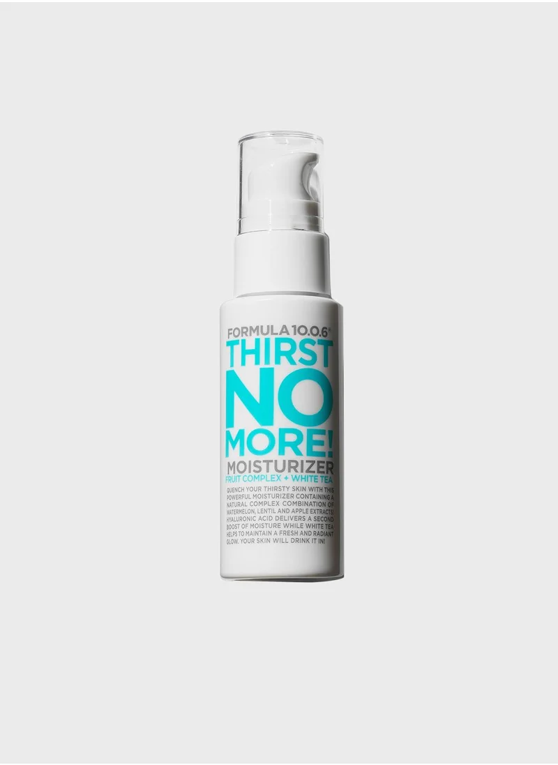 FORMULA 10.0.6 Thirst No More Moisturiser