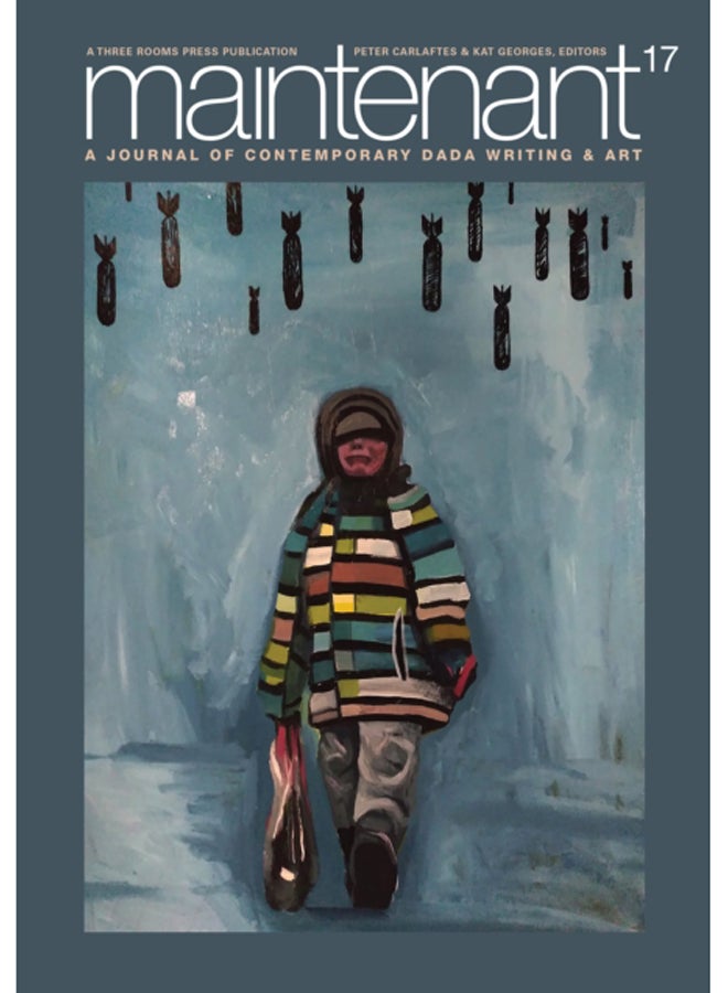 MAINTENANT 17: A Journal of Contemporary Dada Writing and Art