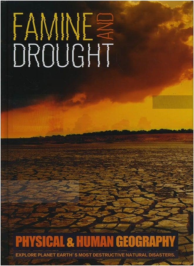 Famine and Drought: Explore Planet Earth's Most Destructive Natural Disasters  - Image 2