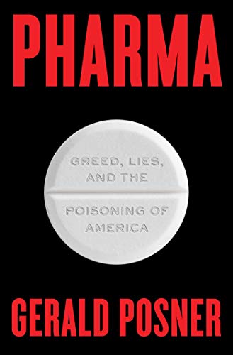 Pharma Greed Lies And The Poisoning Of America 