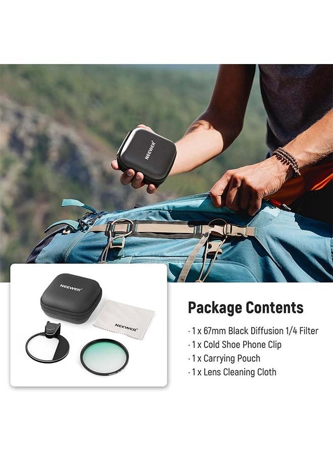 Neewer - NEEWER 67mm 1/4 Black Diffusion Filter & Cold Shoe Phone Clip for Phone, Includes Carrying Pouch and Lens Cleaning Cloth, Compatible with Galaxy S24 Series iPhone 15 Pro Max 14 Pro Max 13 Pro Max - Image 1
