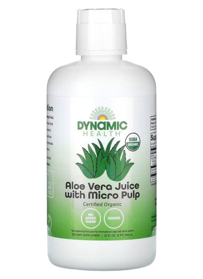 Dynamic Health Aloe Vera Juice with Micro Pulp 32 fl oz (946 ml) 