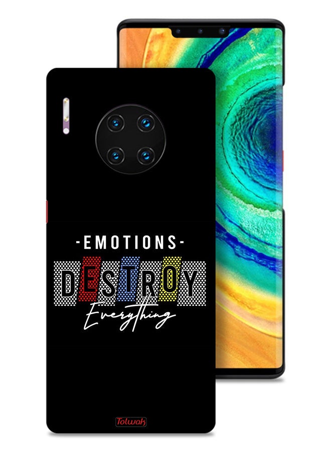 Tolwak Huawei Mate 30 Pro 5G Protective Case Cover Emotions Destroy Everything - Image 1