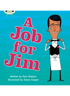 Bug Club Phonics Non Fiction Year 1 Phase 4 Set 12 A Job for Jim 