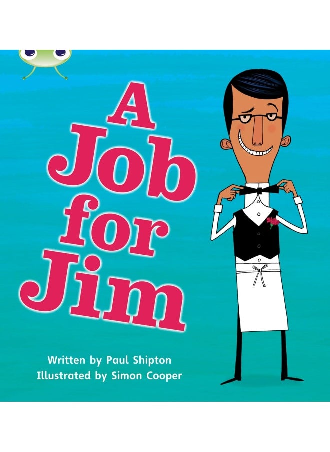 Bug Club Phonics Non Fiction Year 1 Phase 4 Set 12 A Job for Jim 