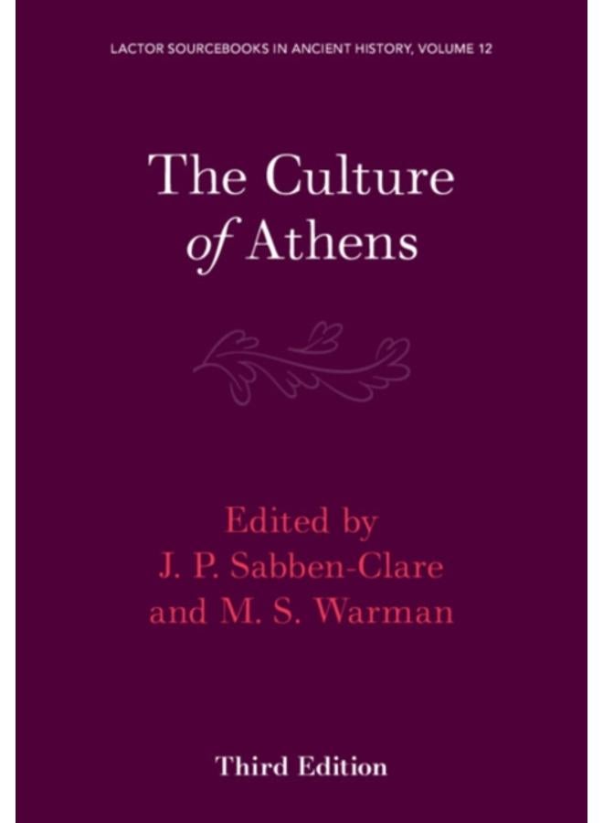 The Culture of Athens: Volume 3 