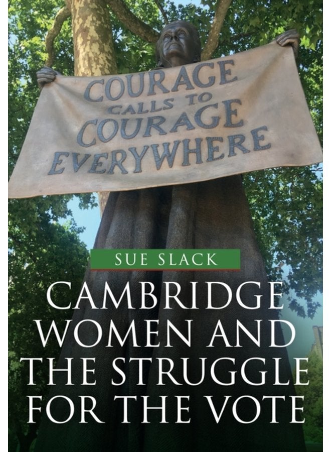 Cambridge Women and the Struggle for the Vote - Paperback