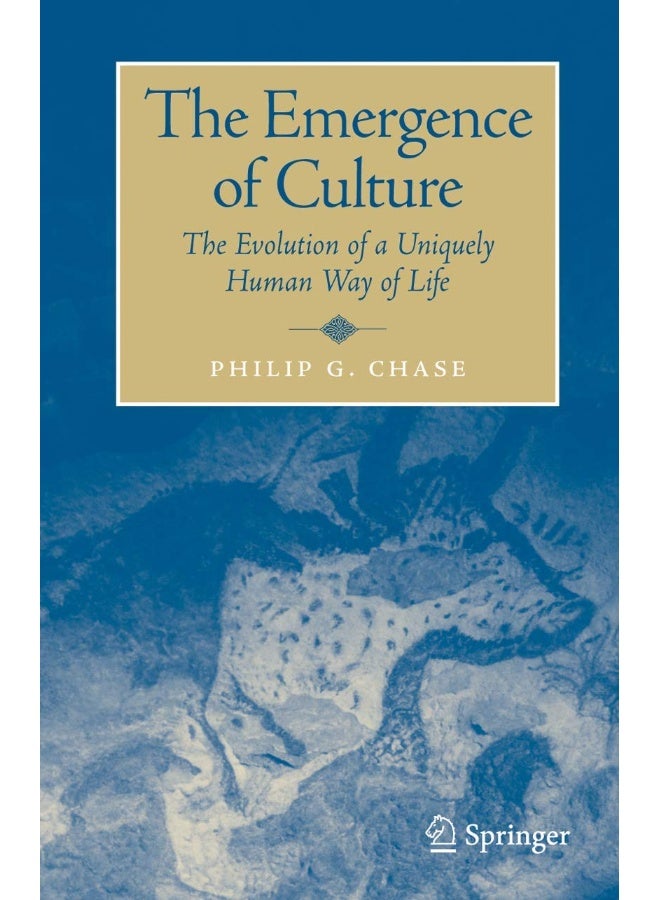 The Emergence of Culture: The Evolution of a Uniquely Human Way of Life