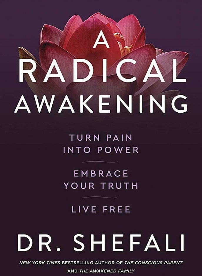 A Radical Awakening: Turn Pain into Power, Embrace Your Truth, Live Free