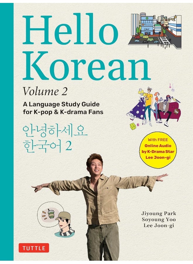 Hello Korean Volume 2: The Language Study Guide for K-Pop and K-Drama Fans with Online Audio Recordings by K-Drama Star Lee Joon-Gi! - Image 1