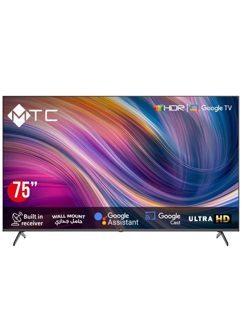 MTC 75-inch Smart TV UHD,  Google TV, Built-In Receiver, Google Assistant, Wall Mount   MT75UH450GO - Image 1