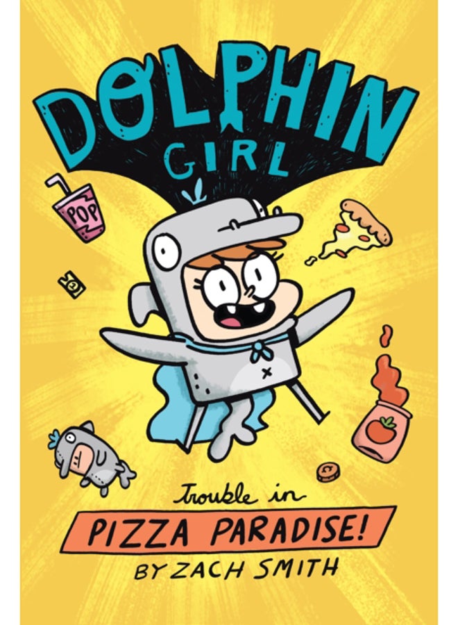 Dolphin Girl 1: Trouble in Pizza Paradise! : 1 
