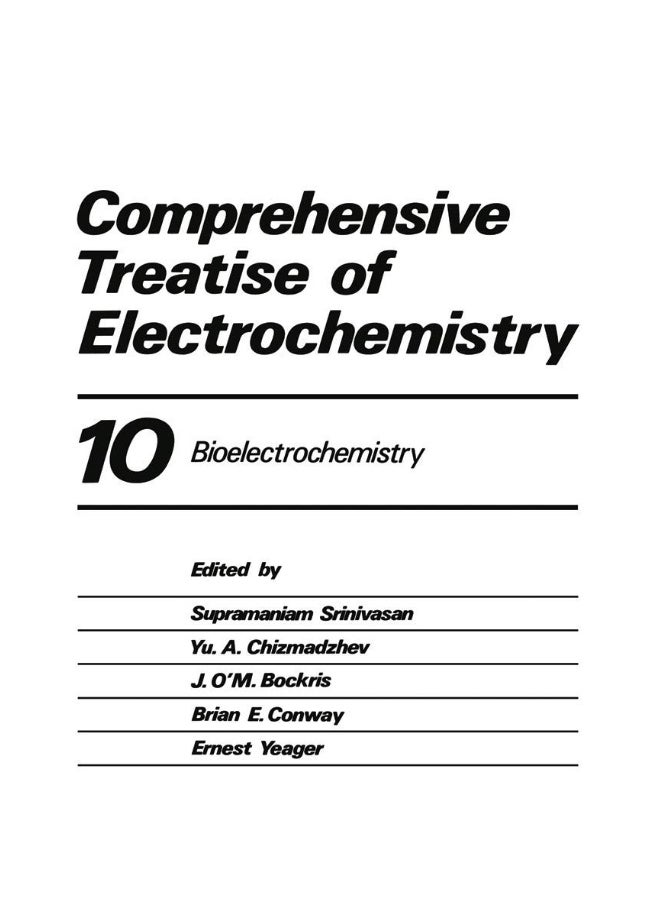 Comprehensive Treatise of Electrochemistry: Volume 10 Bioelectrochemistry 