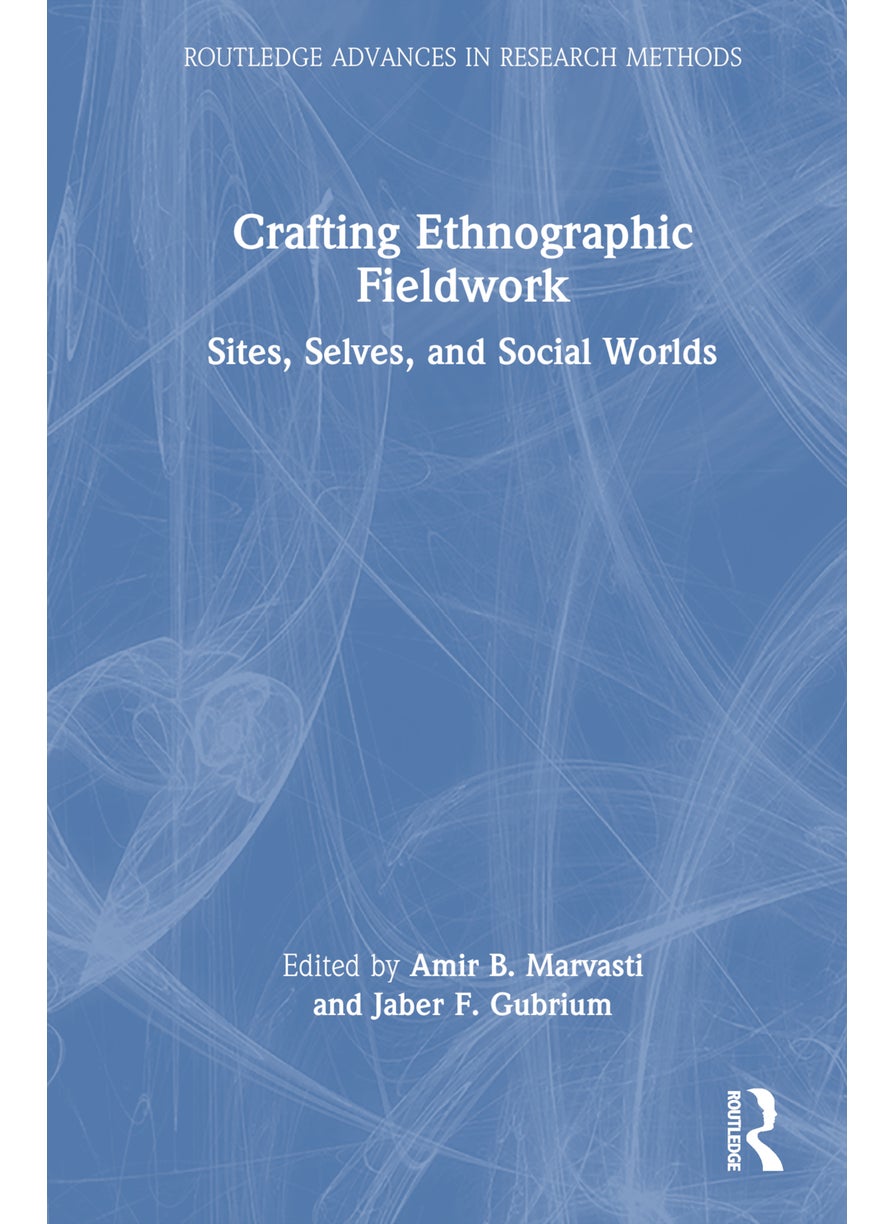 Crafting Ethnographic Fieldwork 