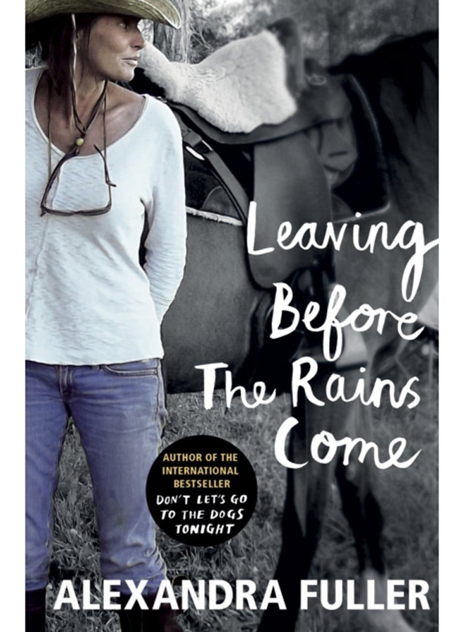 Leaving Before the Rains Come