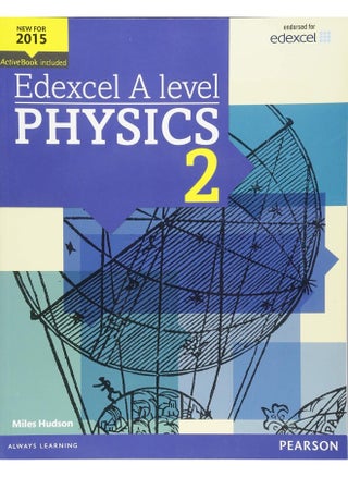 Edexcel A level Physics Student Book 2 + ActiveBook - pzsku/ZFC4B2EDA5C1A7B6FBBF0Z/45/_/1723111621/09df00c0-dd9e-4f68-96af-c5c55d11a9c4
