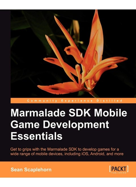 Learning Mobile Game Development with Marmalade