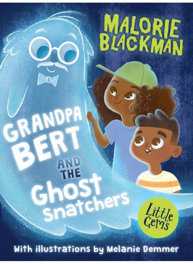 Grandpa Bert and the Ghost Snatchers - Paperback
