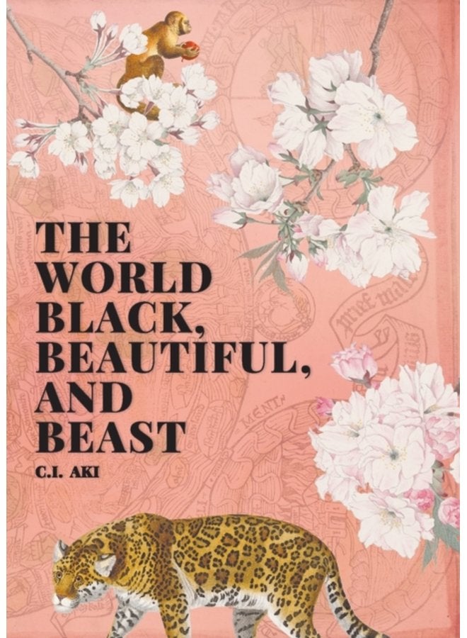 The World Black Beautiful and Beast - Paperback