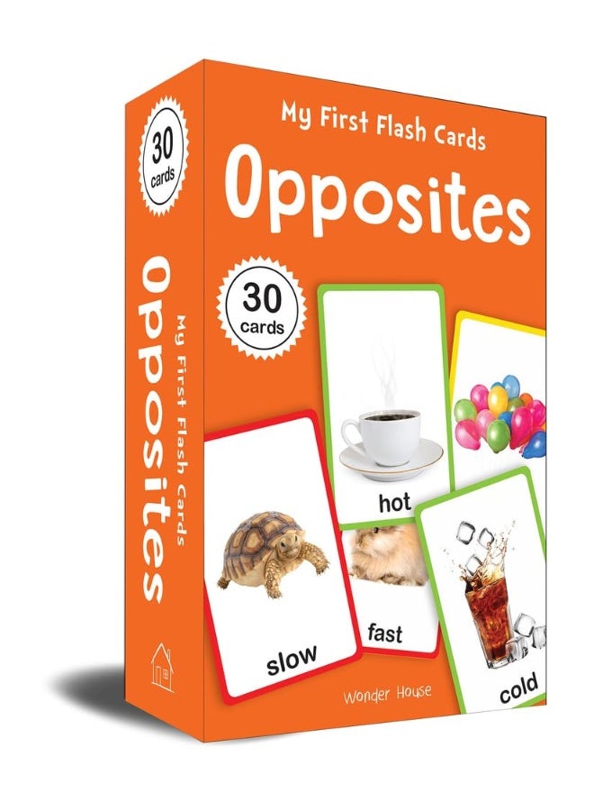 My First Flash Cards Opposites : 30 Early Learning Flash Cards For Kids  - Image 1