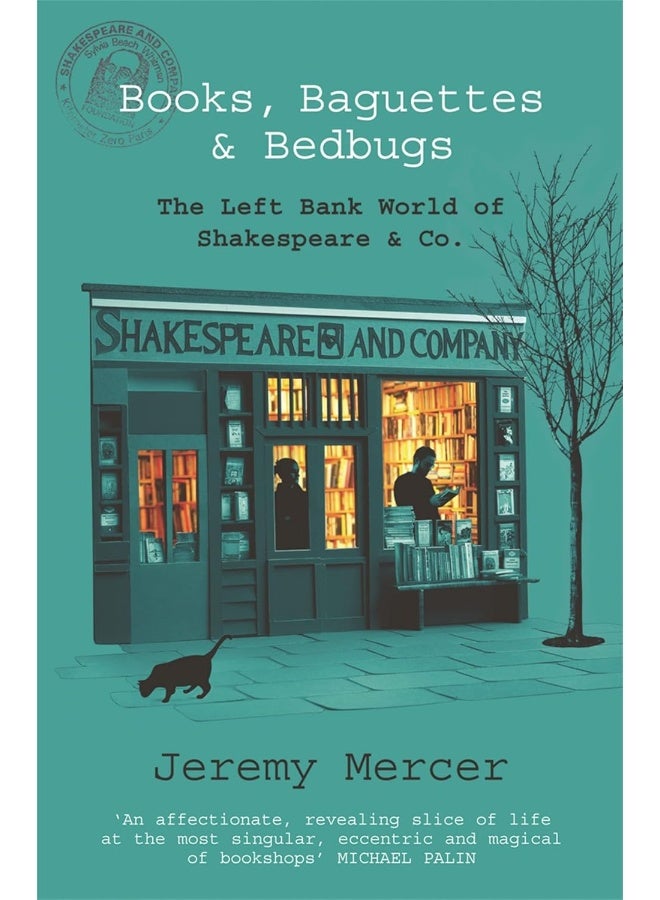 Books, Baguettes and Bedbugs: Enchanting memoir of a struggling writer and an eccentric Paris bookshop