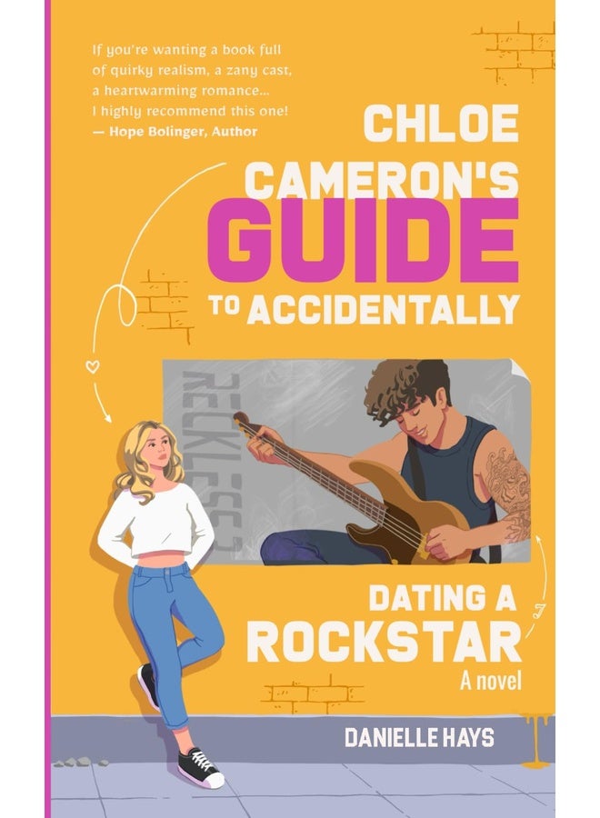 Chloe Cameron's Guide To Accidentally Dating a Rockstar