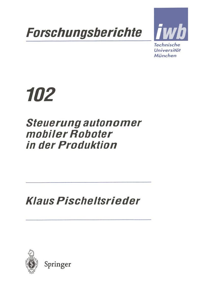 Steuerung Autonomer Mobiler Roboter in Der Produktion 