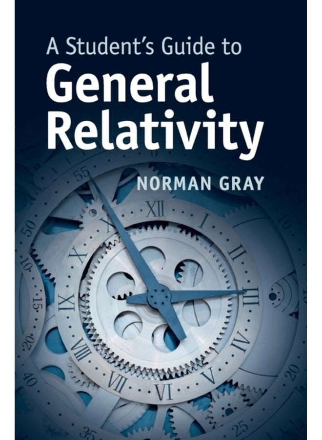 A Student's Guide to General Relativity