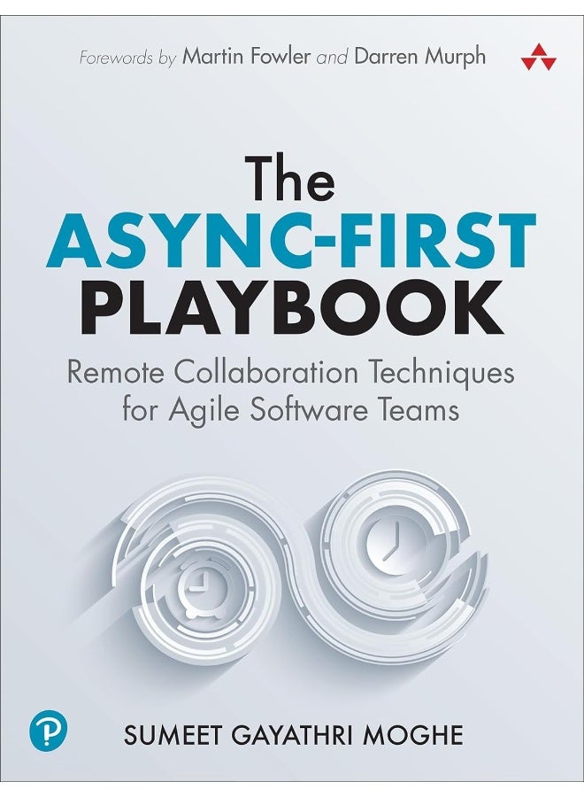 The Async-First Playbook: Remote Collaboration Techniques for Agile Software Teams  - Image 2